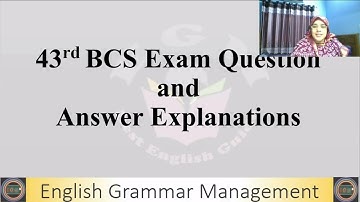 43 BCS question solution (English) and answer explanations