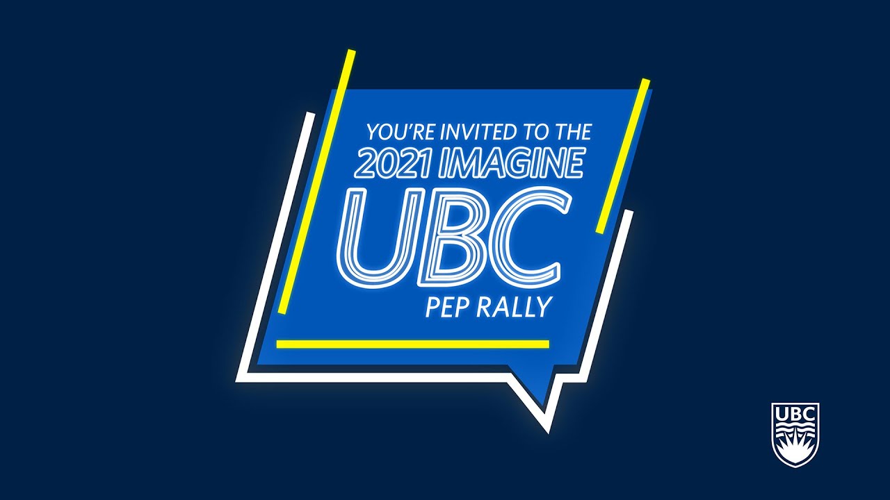 2021 Imagine UBC Pep Rally