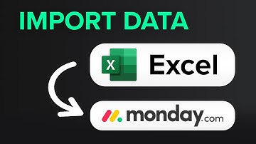 How to Import Data from Excel to Monday.com