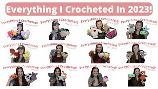 Everything I Crocheted In 2023!! Everything I Crocheted In 1 Year As A Full Time Crocheter!