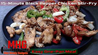 15-Minute Black Pepper Chicken That Everyone Will Love