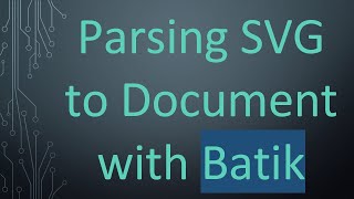 Parsing SVG to Document with Batik