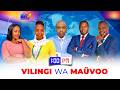 VILINGI WA MAUVOO 1PM 28TH MARCH 2026 WINAKE BETTY MWANIA