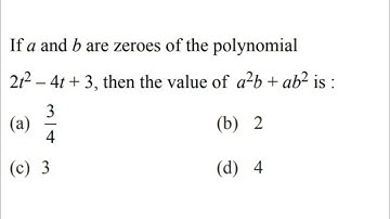 If a and b are the zeroes of the polynomial 2t²-4t+3 then  value of a²b+b²a is .. | cbse class 10