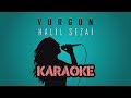 Halil Sezai - Vurgun (Karaoke Video)