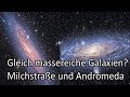 Ist die Andromeda-Galaxie genauso massereich wie die Milchstraße?