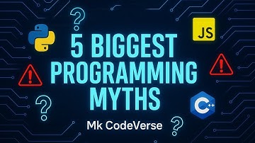 Top 5 Programming Myths✅ You Still Believe (Stop Wasting Time!)❌