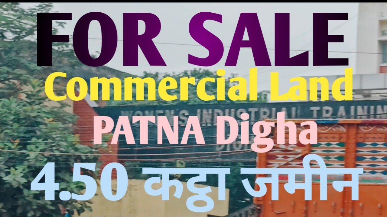 Patna Digha On Road Commercial Land for sale YouTube