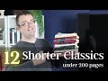 12 short classic books  200 pages or less