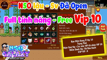 Review NSO Lậu - Sv Full Tính Năng Đã Open vào  game nhận FREE VIP 10 CÀY CHAY CŨNG VIP