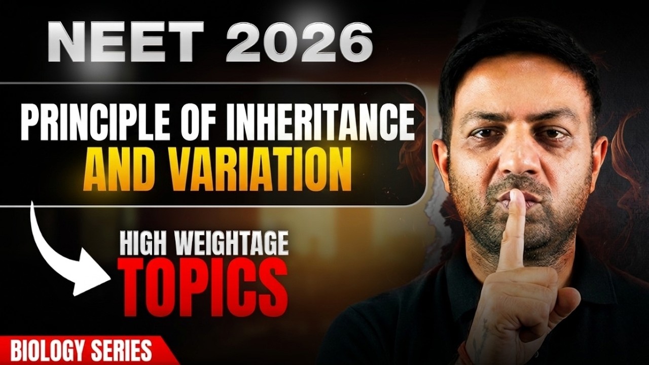 NEET 2026: Principles of Inheritance and Variation | High Weightage Topics | 10 Days Pledge