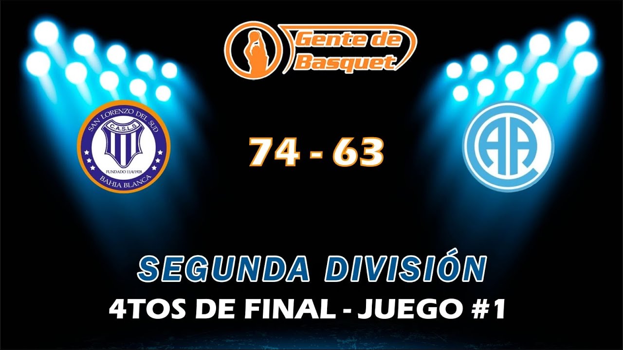 #Segunda - Cuartos de Final - Juego #1 (+3): San Lorenzo 74 (1) - 63 Argentino (0)