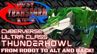 JUST TRANSFORM IT!: Cyberverse Ultra Thunderhowl