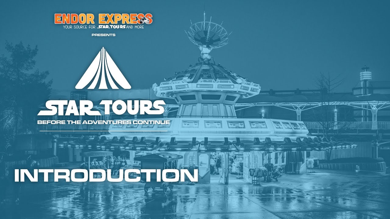 Star Tours: Before The Adventures Continue #1: Introduction