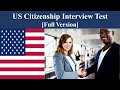 US Citizenship Interview Test [Full Version]