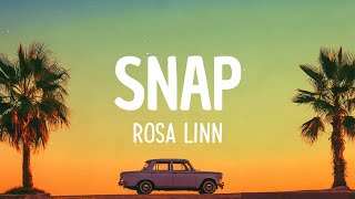 Rosa Linn - SNAP (Lyrics) | Snappin' one, two Where are you?