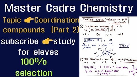 Coordination compound part 2 master cadre + class 12
