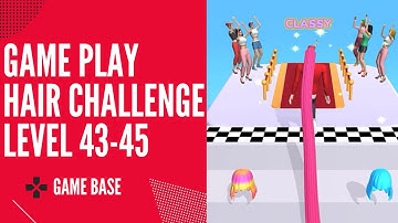 Hair Challenge Game /All level 43-45 (android & ios)#gameplay