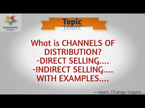 what-is-channels-of-distribution,direct-selling,indirect-selling-with-examples-in-hindi.