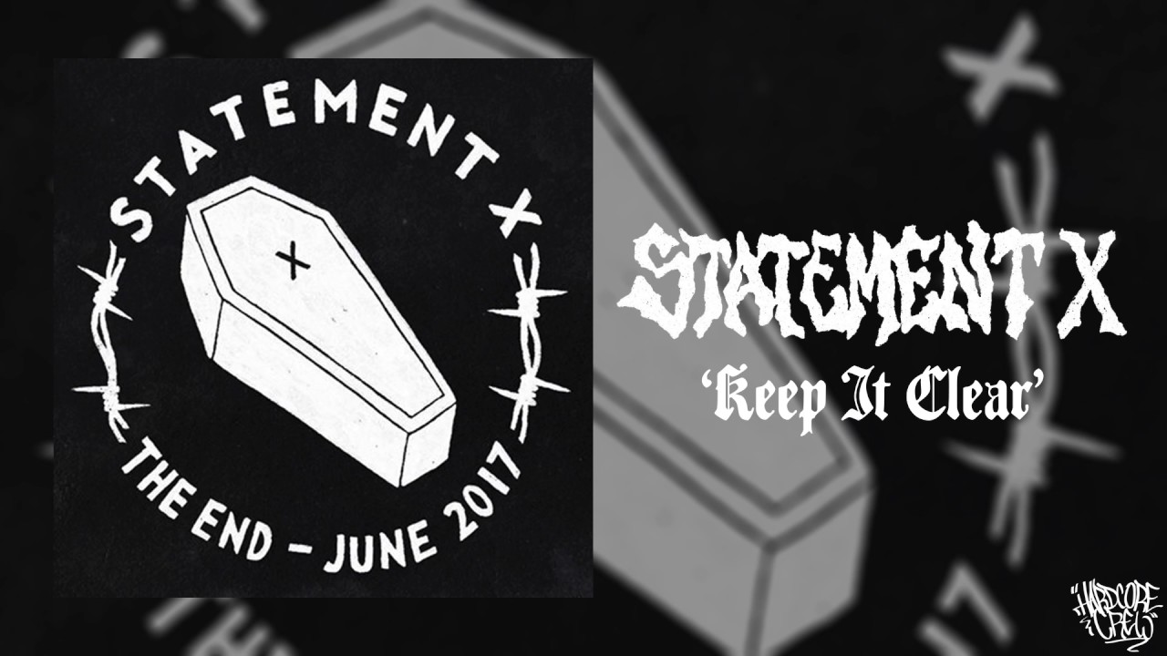 STATEMENT X 'Keep It Clear' (Single Stream) [HQ]