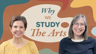 Why We Study the Arts by Simply Charlotte Mason 1,190 views 6 days ago 18 minutes