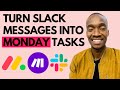 How to Automate tasks from Slack to Monday.com using Make.com