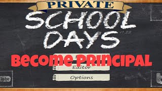 How to become Principal in School Days screenshot 4