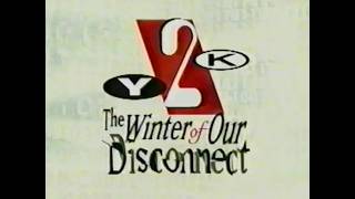 Play video: Y2K: The Winter of Our Disconnect (1999) | Robert X. Cringely | WNET 13 PBS Broadcast | VHS Rip