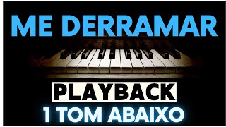 ME DERRAMAR - PLAYBACK Vineyard (1 TOM ABAIXO)
