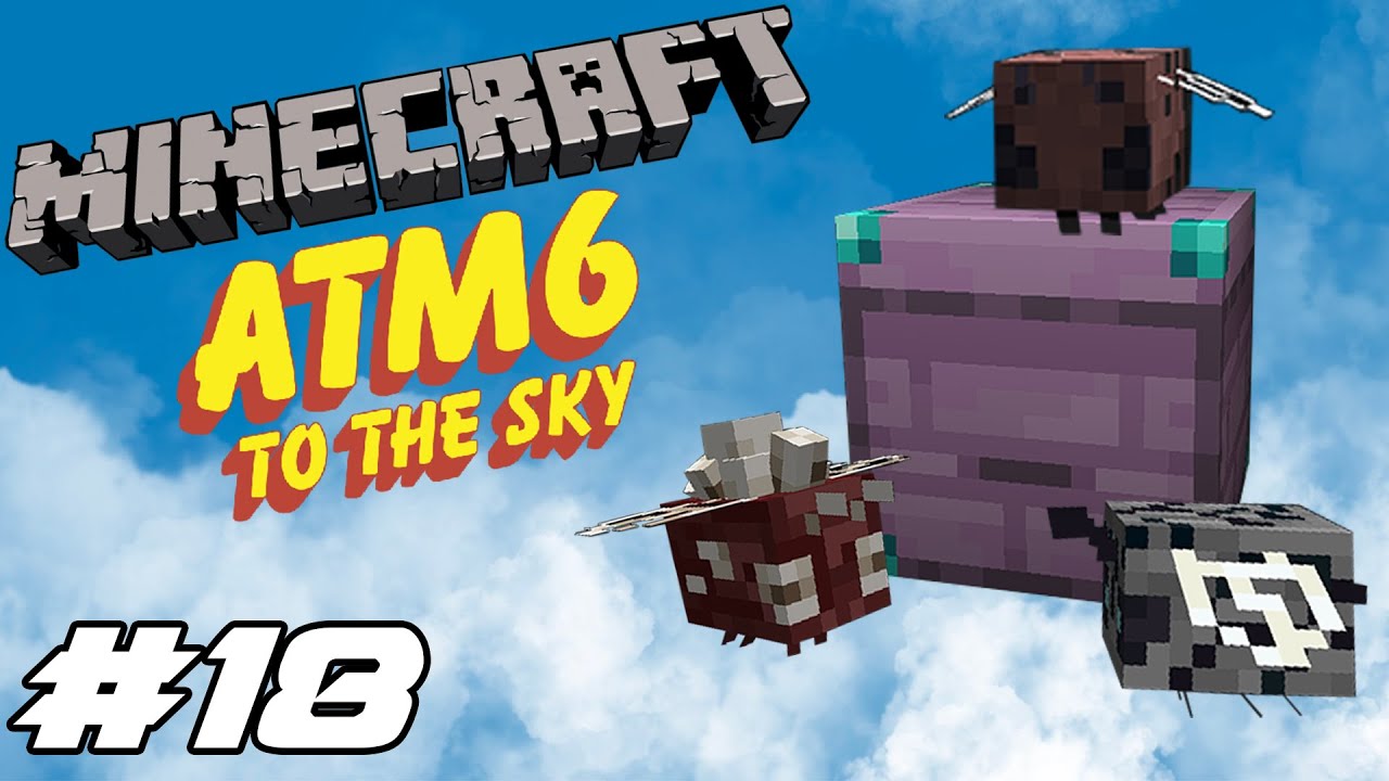 All the Mods 6 To the Sky Ep.18 Resourceful Bees In The Sky