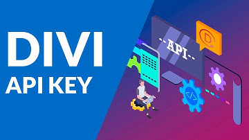 Divi Api Key: A cosa serve, come si crea, limiti