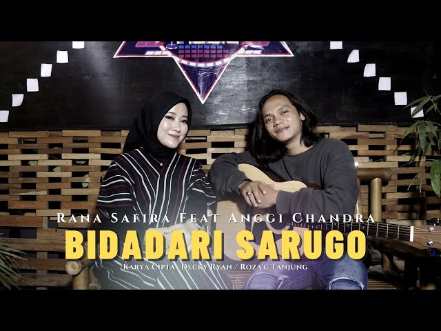 Rana Safira ft Anggi Candra - Bidadari Sarugo (Official Music Video) class=