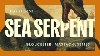 What Was the Gloucester Sea Serpent?