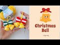 Crochet Christmas Bell Tutorial