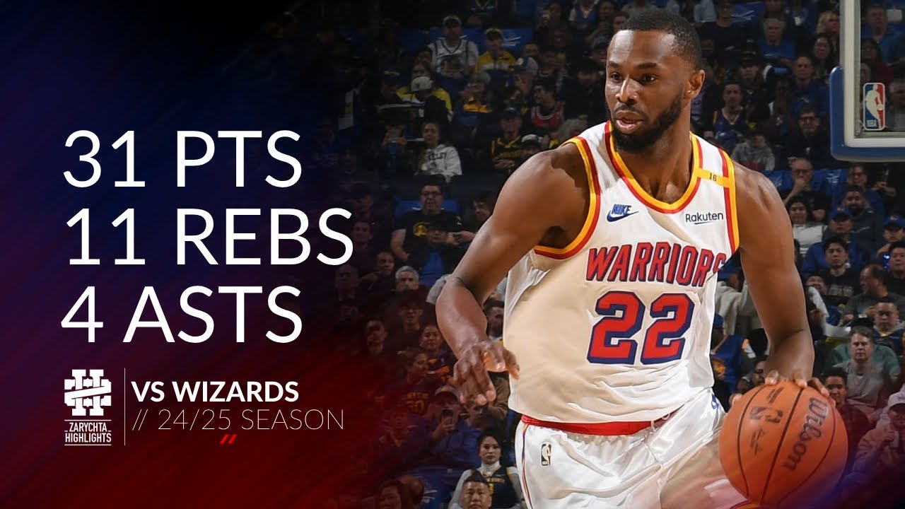 Andrew Wiggins 31 pts 11 rebs 4 asts vs Wizards 24/25 season - YouTube