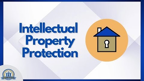The Best Way To Protect Your Intellectual Property