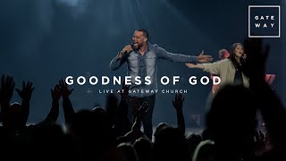 Video thumbnail of "Goodness of God | feat. Michael Bethany | Gateway Worship"