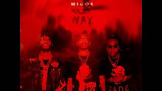 Migos  Dat Way feat Rich Da Kid slowed Down
