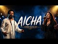 Cheb Khaled Aicha Club Chill Remix Feat Velvet Nights 