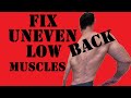 Fix Uneven Low Back Muscles - Strengthen Your Weak Side