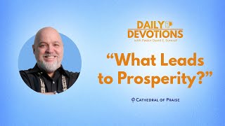 What Leads to Prosperity? - April 24, 2024 DD