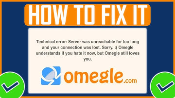 Omegle Server Was Unreachable For Too Long Error Fix (NEW) | How To Fix Omegle Technical Error