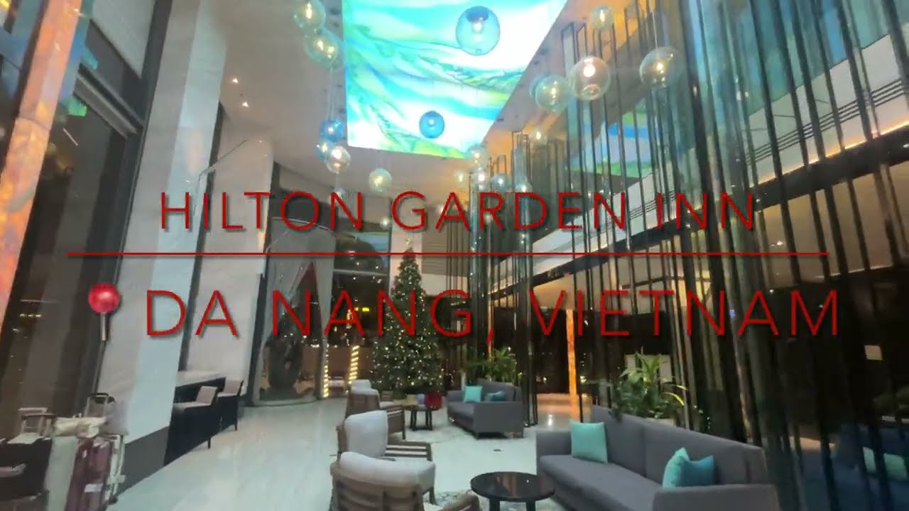 Hilton Garden Inn Da Nang l Vietnam 
