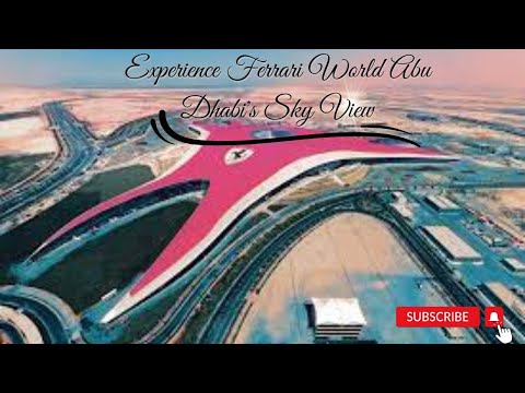 Sky View: Experience Ferrari World Abu Dhabi's Sky View like Never Before! #fypシ #ytshorts #youtube