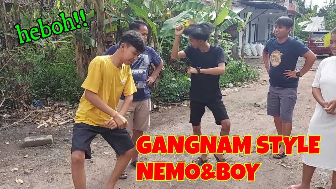 KOK MALAH JADI GINI... || Gangnam style nemo&boy