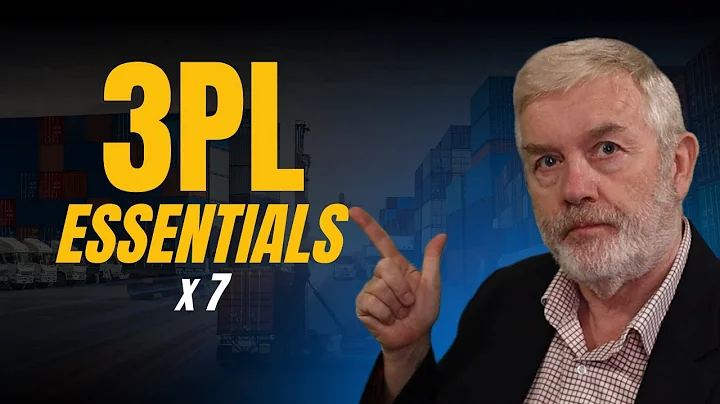 3PL Essentials - Third Party Logistics - 7 Things to LOOK For