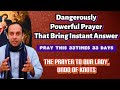 Dangerously  Powerful Prayer That Bring Instant Answer