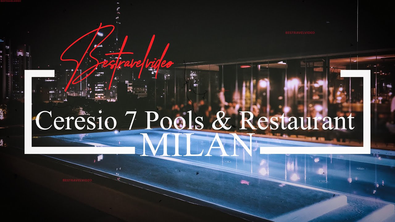 Best Milano Ceresio 7 Pools & Restaurant diner. Top Preferred