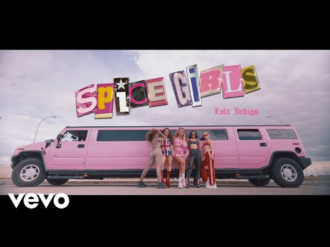 Lola Indigo - Spice Girls (Video Oficial)