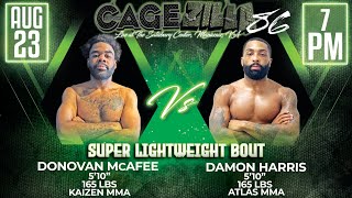 Cagezilla 86 - Donovan Mcafee Vs Damon Harris